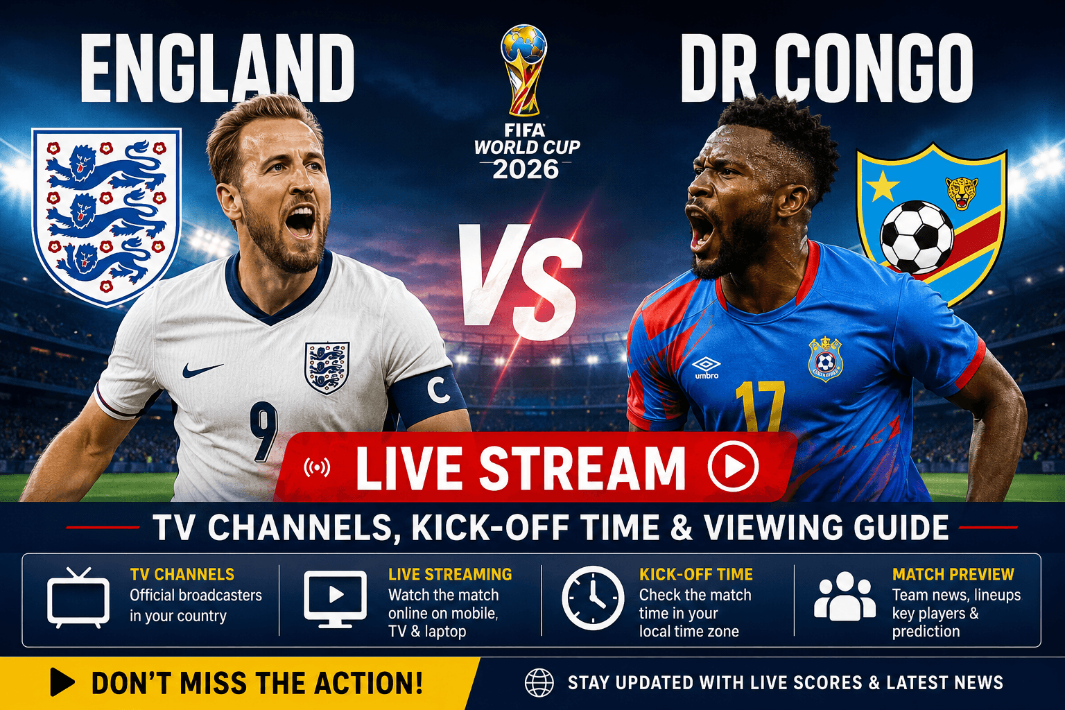 England vs DR Congo Live Stream: TV Channels & Kick-Off Guide